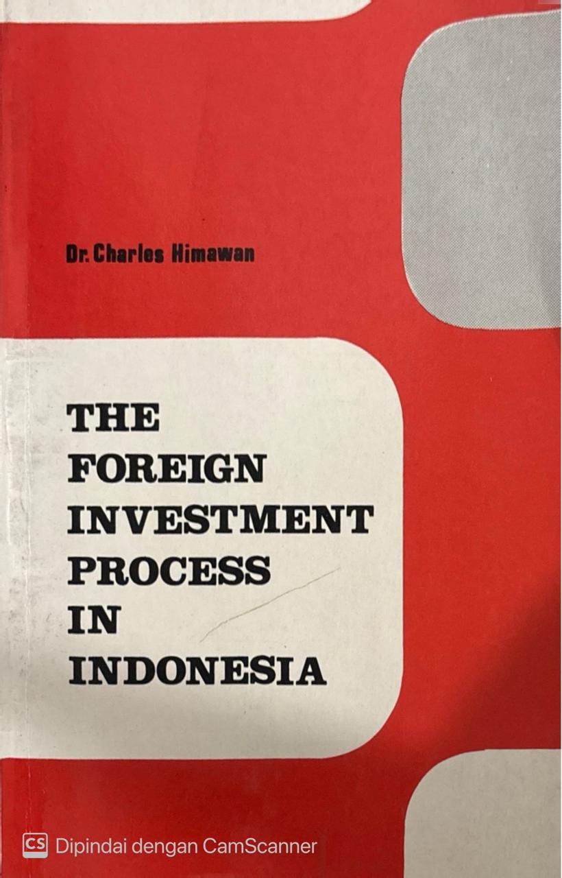 The Foreign Investment Process In Indonesia