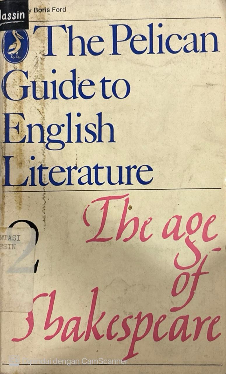 The Pelican Guide to English Literature : The Age of Shakespeare vol 2