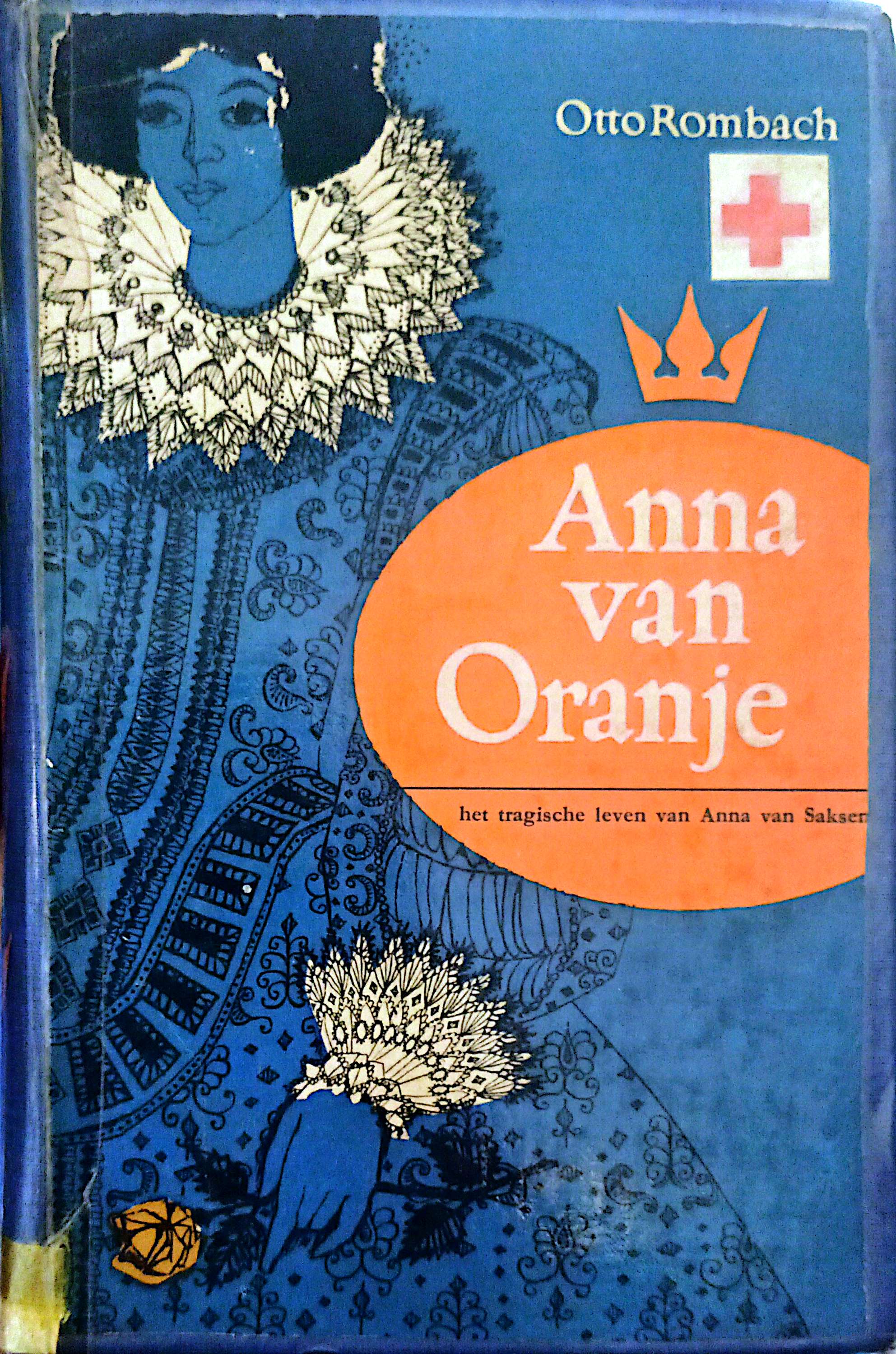 Anna van Oranje : Het Tragisch Level Anna Van Sakses