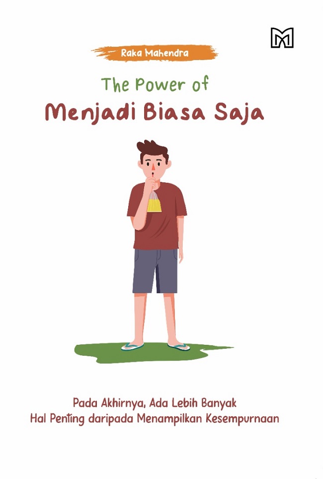 The power of menjadi biasa saja