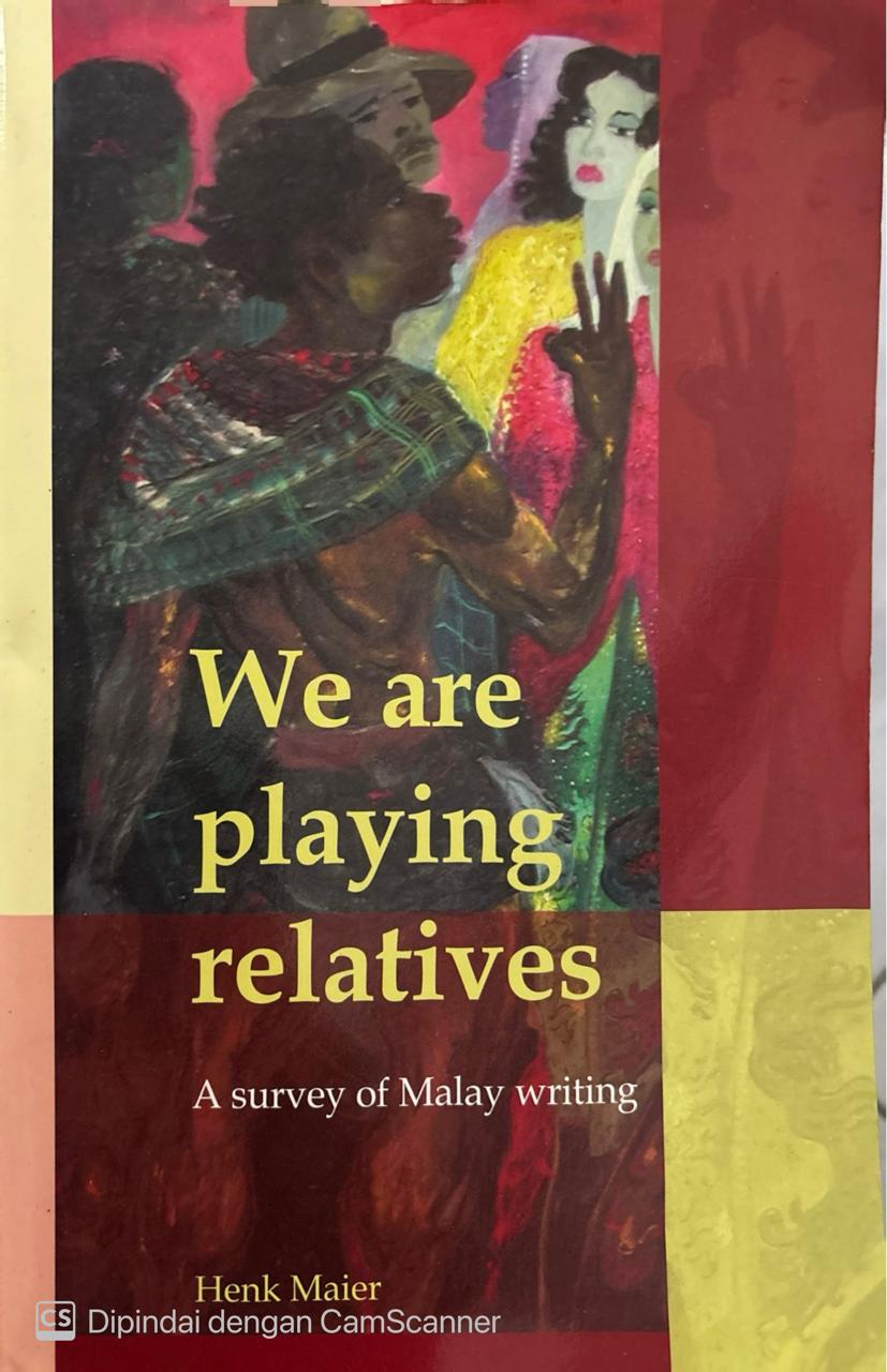 We Are Playing Relatives : A Survey of Malay Writing