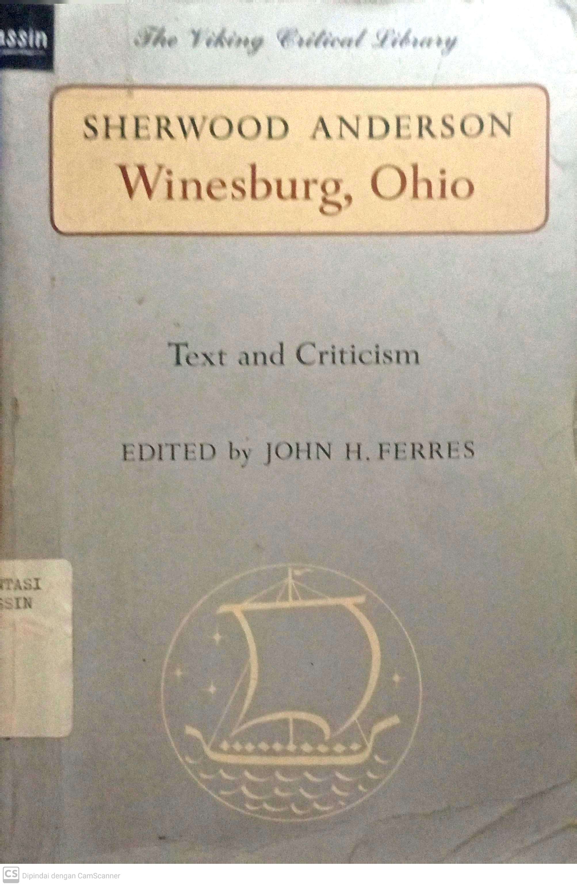 Winesburg, Ohio : Text And Criticism