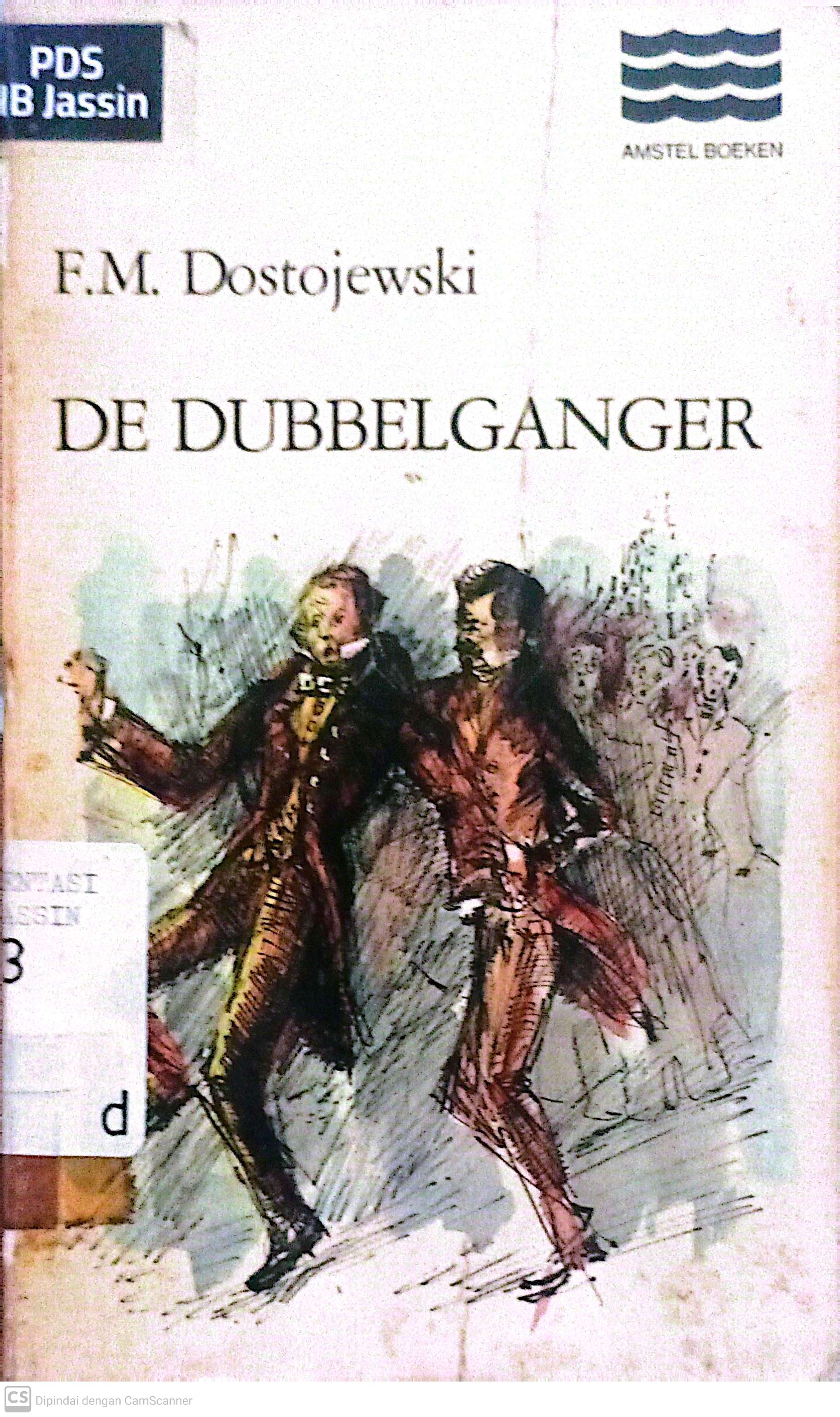 De Dubbelganger : Een Petersburg Epos