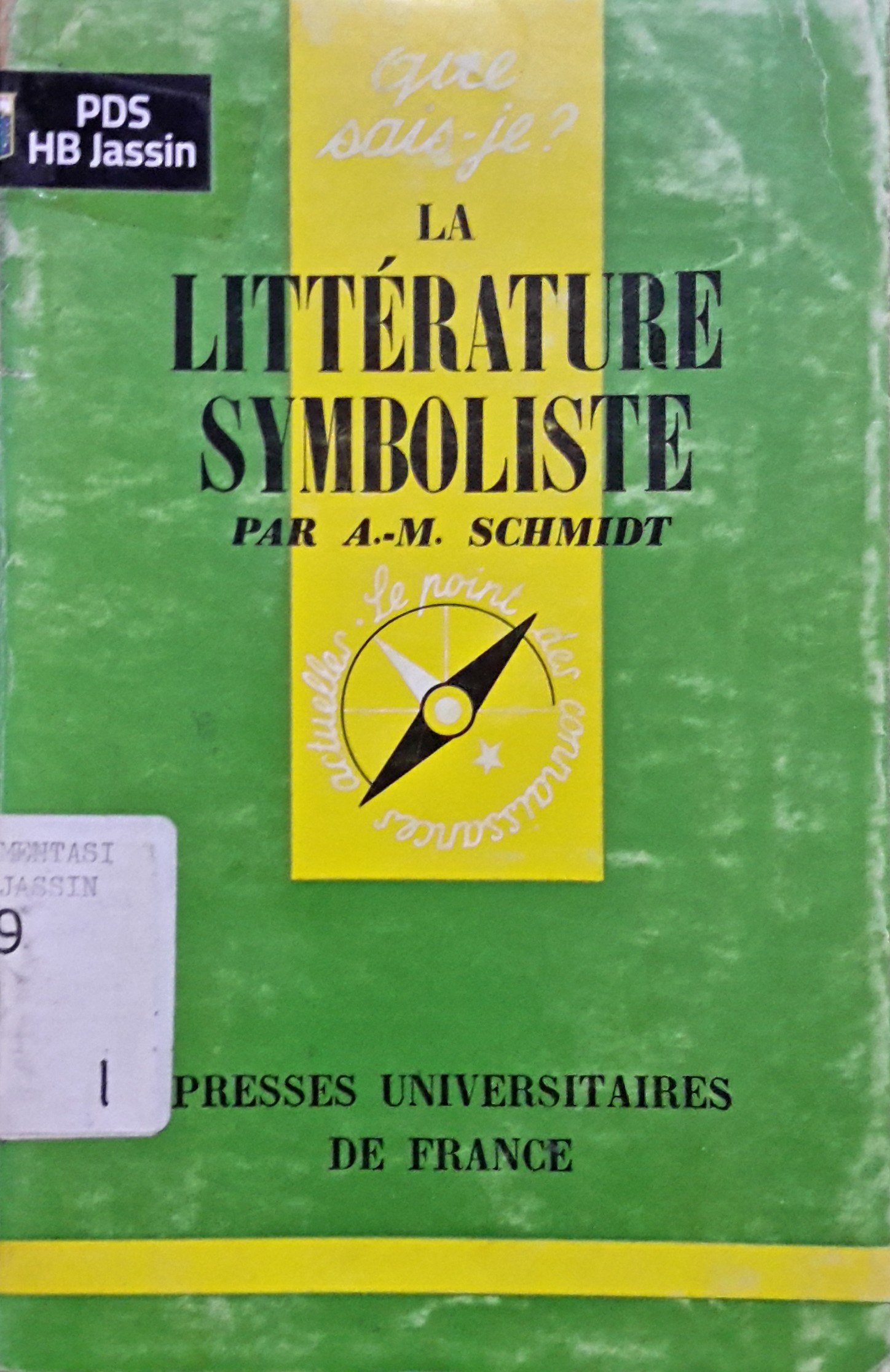 La Litterature symboliste : 1870-1900