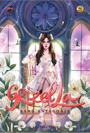 Grizella : Sang antagonis