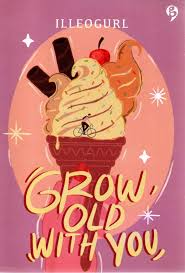 Grow, old with you