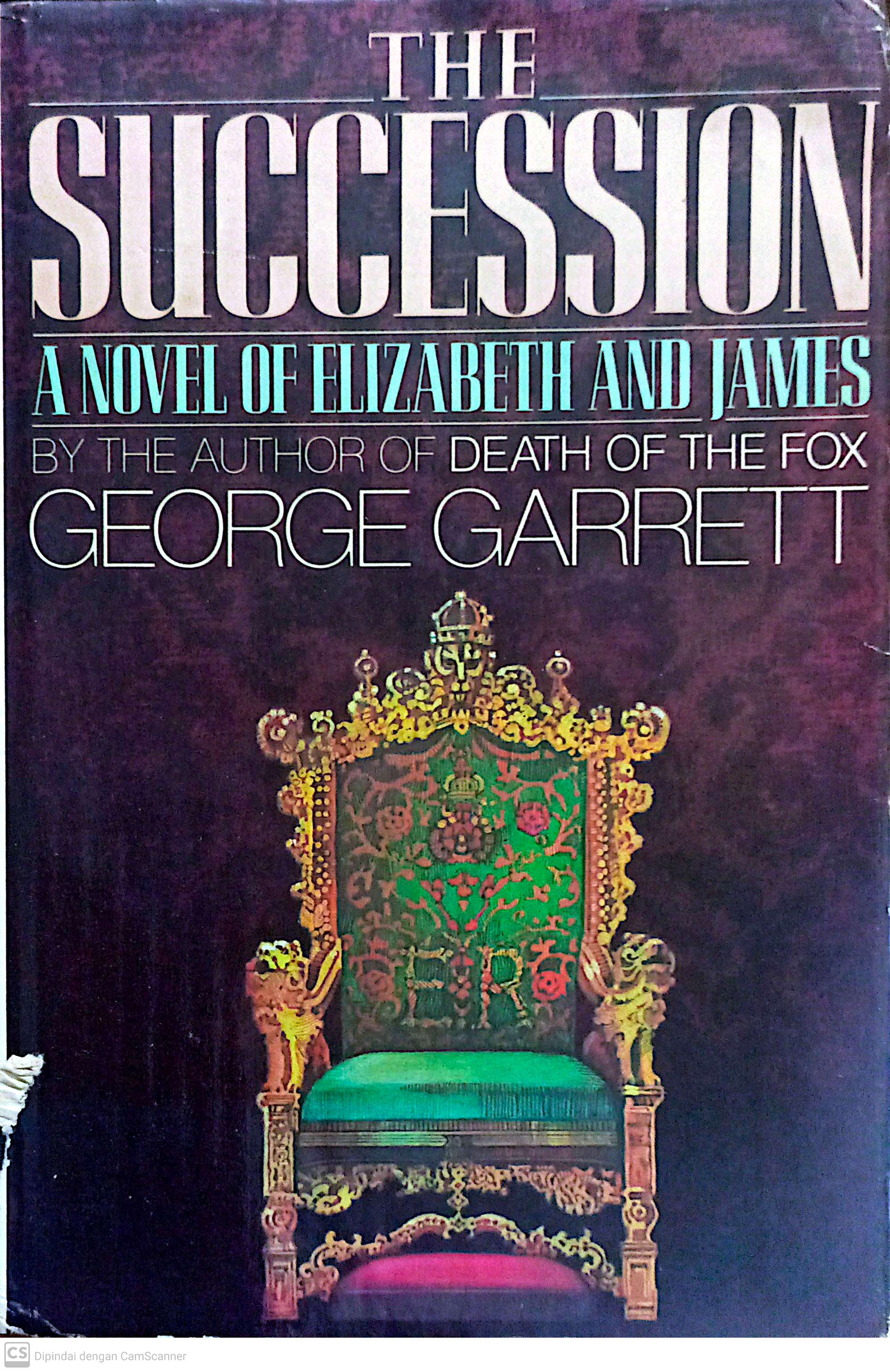 The Succession : a novel of Elizabeth and James
