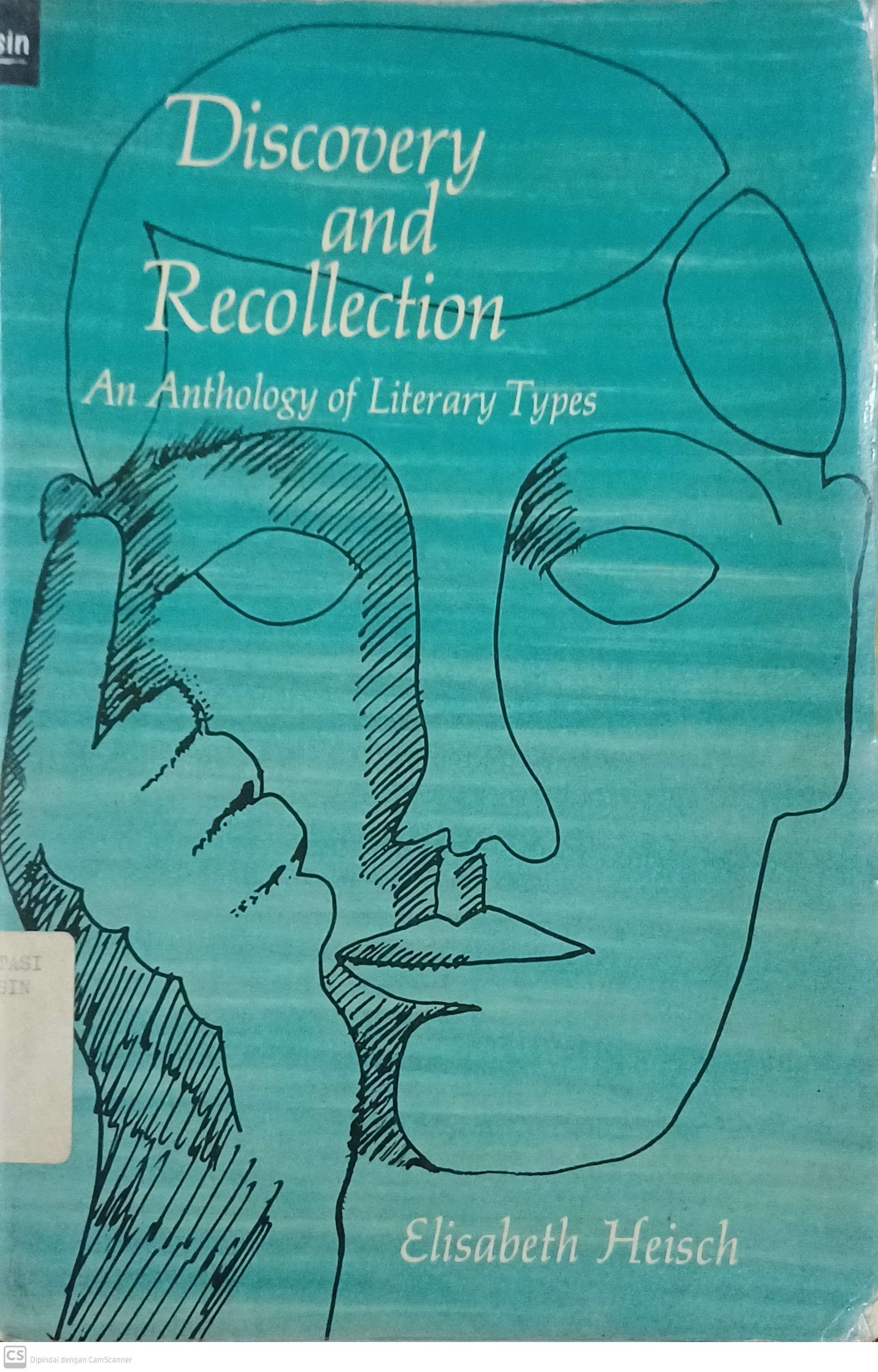 Discovery and recollection : an anthology of literature types