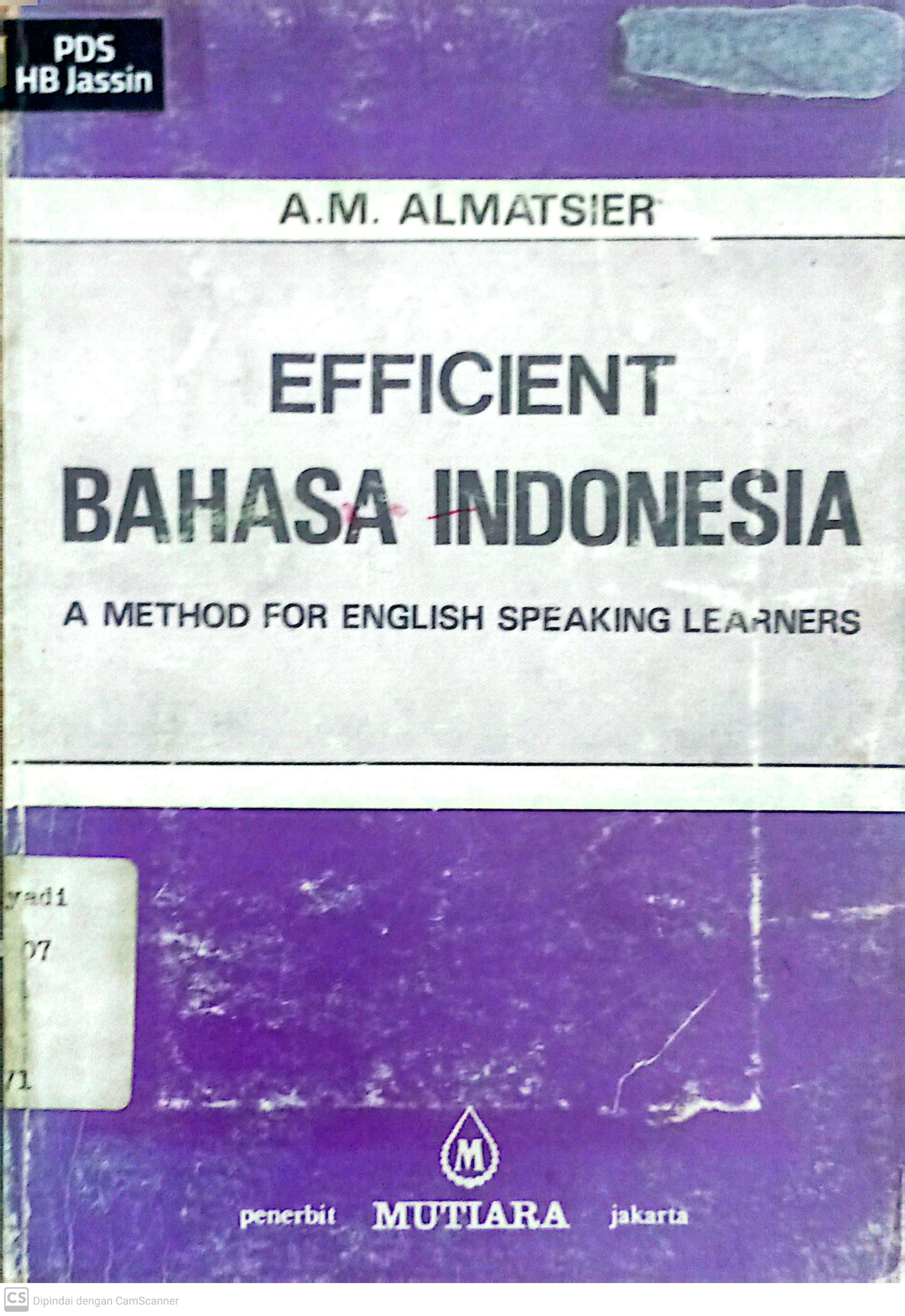 Efficient Bahasa Indonesia : a method for English speaking learners