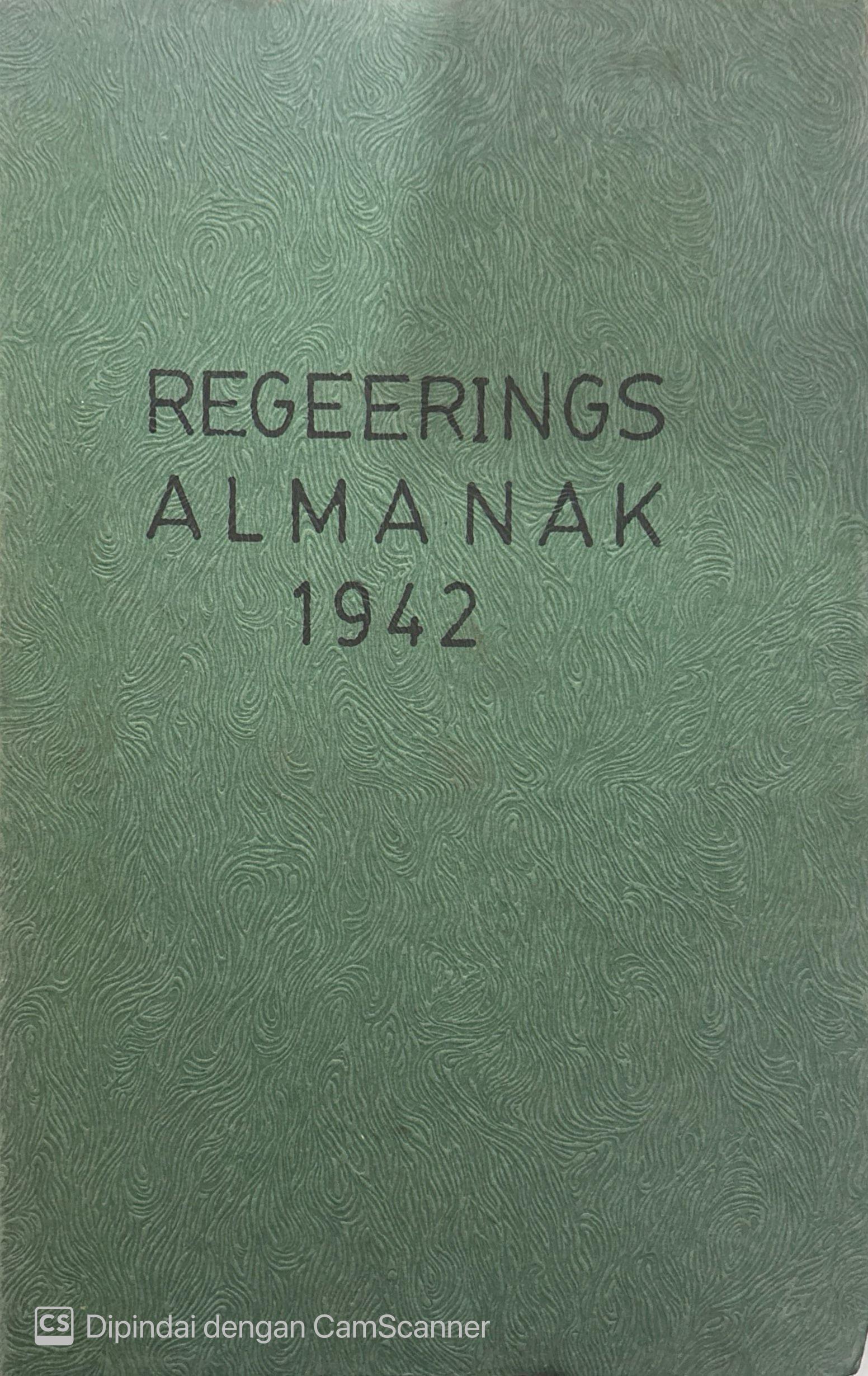 Regeerings almanak : Voor Nederlandsch Indie 1942
