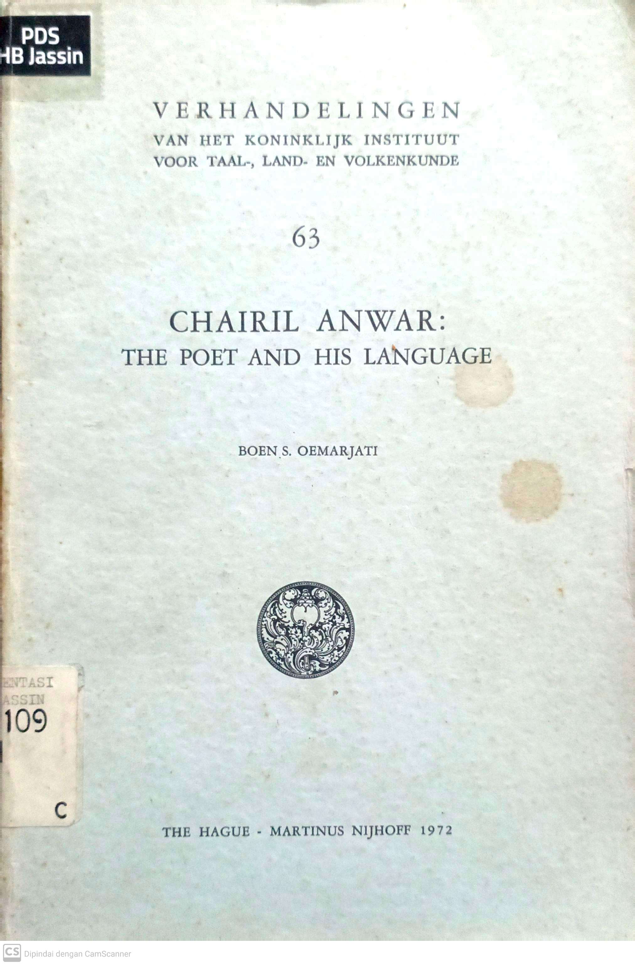 Chairil Anwar : The Poet and His Language