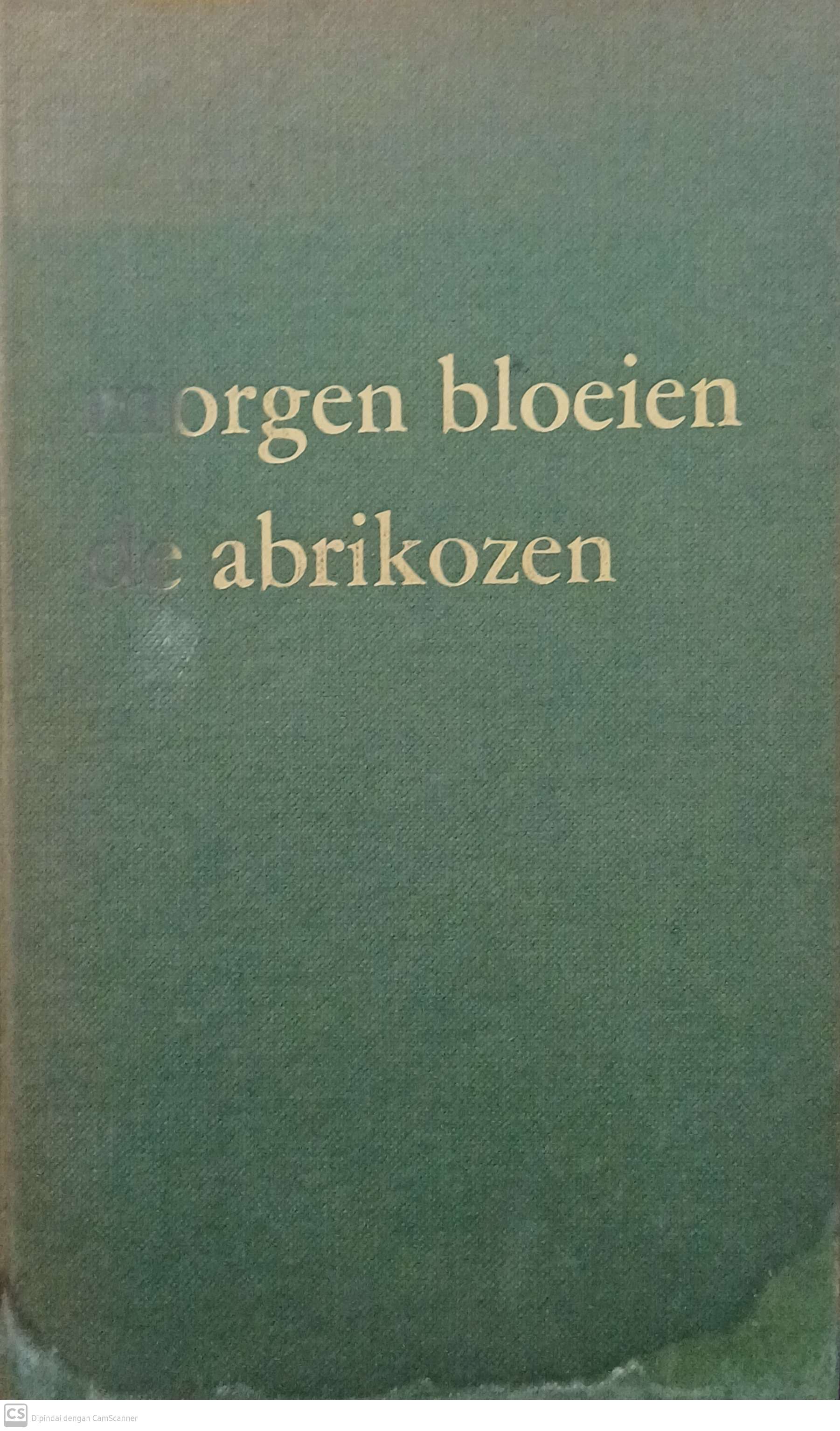 Morgen bloeien de abrikozen