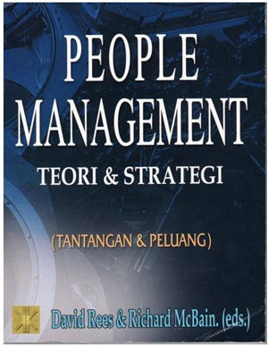 People Manajement : Teori dan Strategi ( Tantangan dan Peluang )