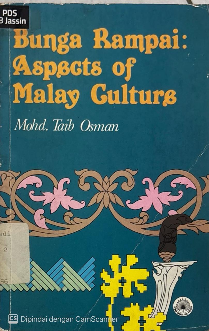 Bunga rampai : Aspects of Malay culture