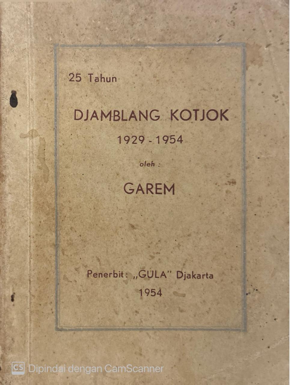 Djamblang Kotjok : 1929 - 1954