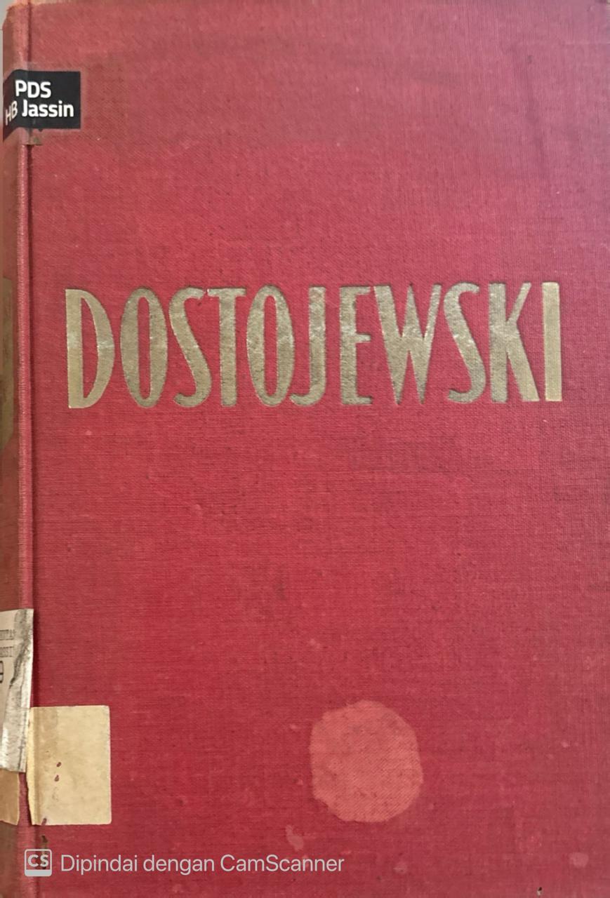 Dostojewski : De mens En zijn werk