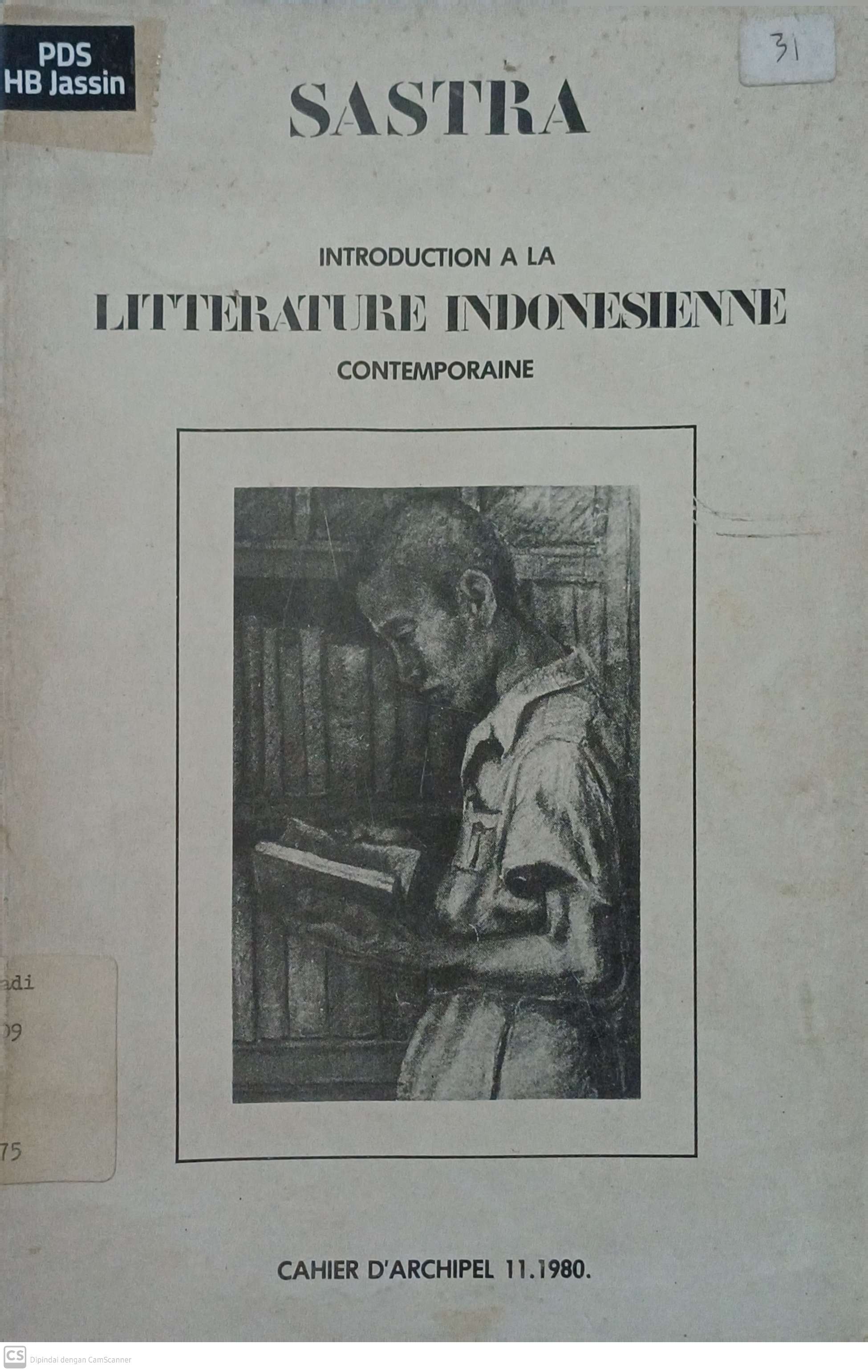 Sastra : introduction à la littérature indonésienne contemporaine