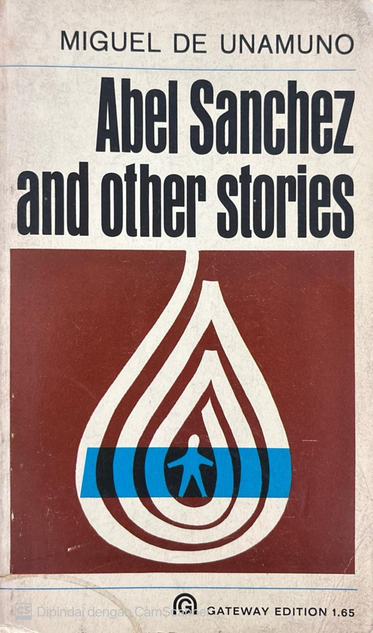 Abel Sanchez and other stories
