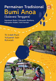 Permainan tradisional bumi anoa (sulawesi tenggara)