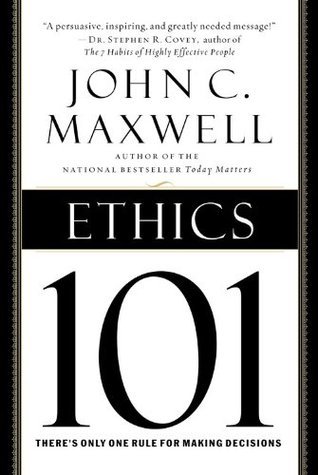 Ethics 101 : what every leader needs to know