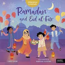Ramadan and eid al-fitr / Sara Khan; ilustrasi, Nadiyah Suyatna