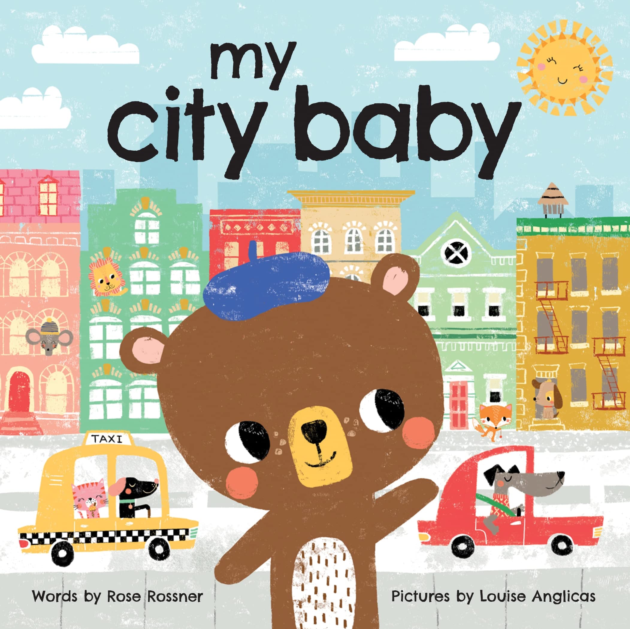 My city baby : Cuddle Up and Explore Your Home City in this Sweet Board Book!