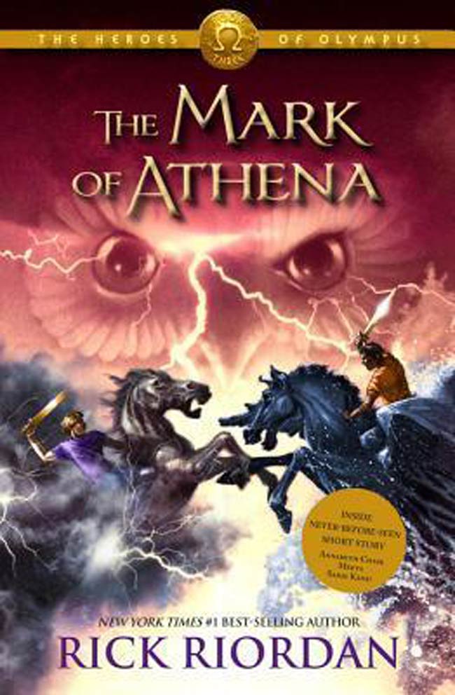 The heroes of olympus #3 : the mark of athena