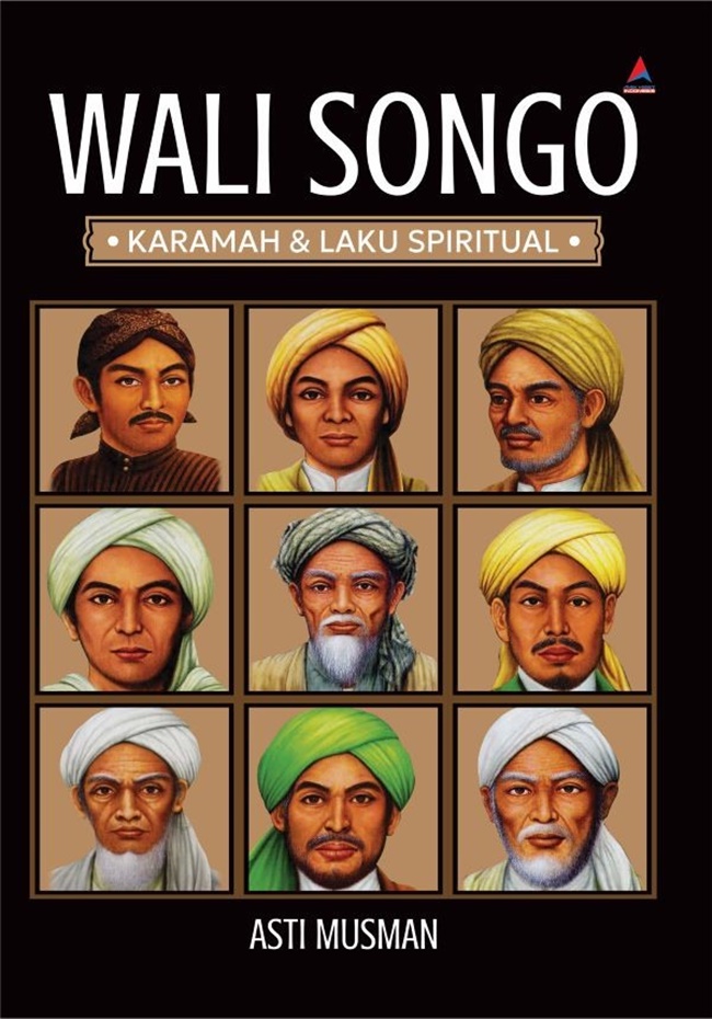 Wali Songo : karamah dan laku spiritual