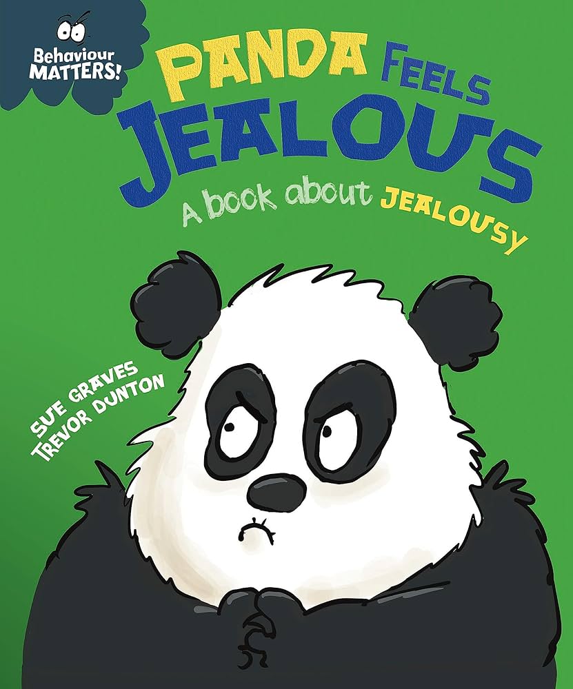 Panda feels jealous : a book about jealousy