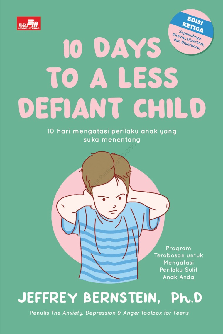 10 Hari mengatasi perilaku anak yang suka menentang