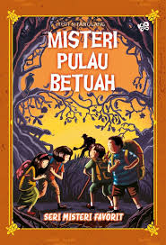Seri misteri favorit : misteri pulau betuah