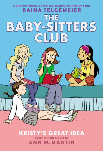The Baby-Sitters Club Books 1# : Kristy great idea