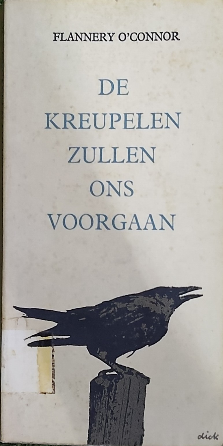 De kreupelen zullen ons voorgaan