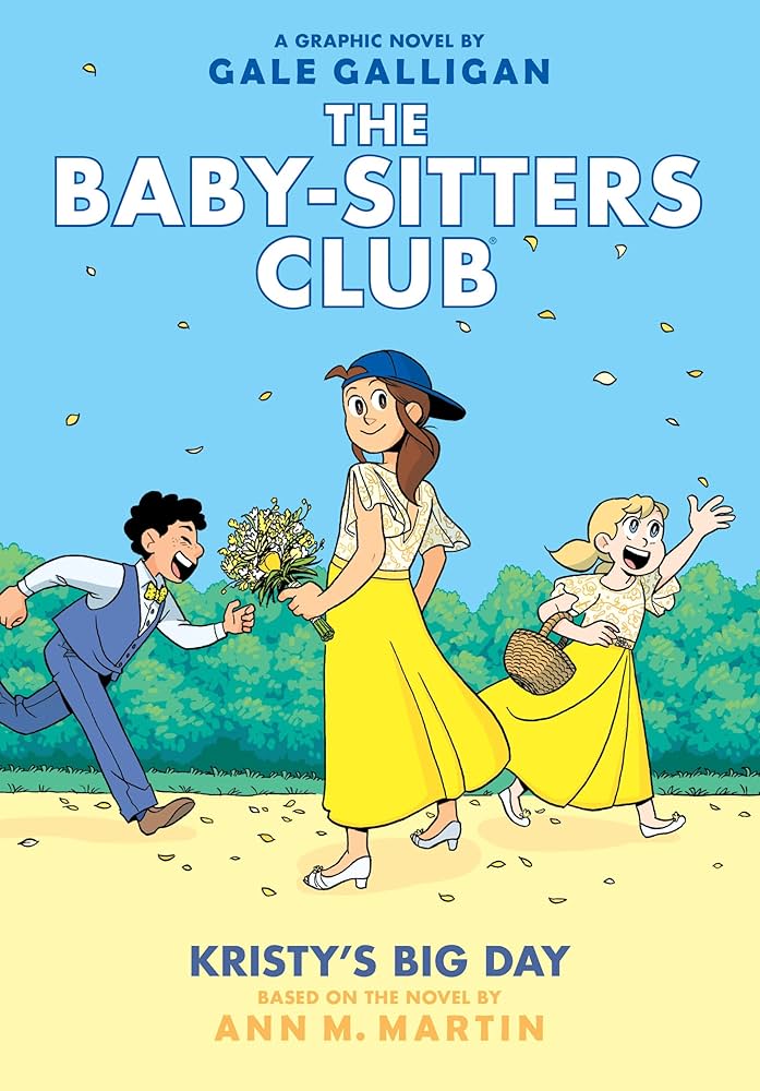 The Baby-Sitters Club Books 6# : Kristy big day