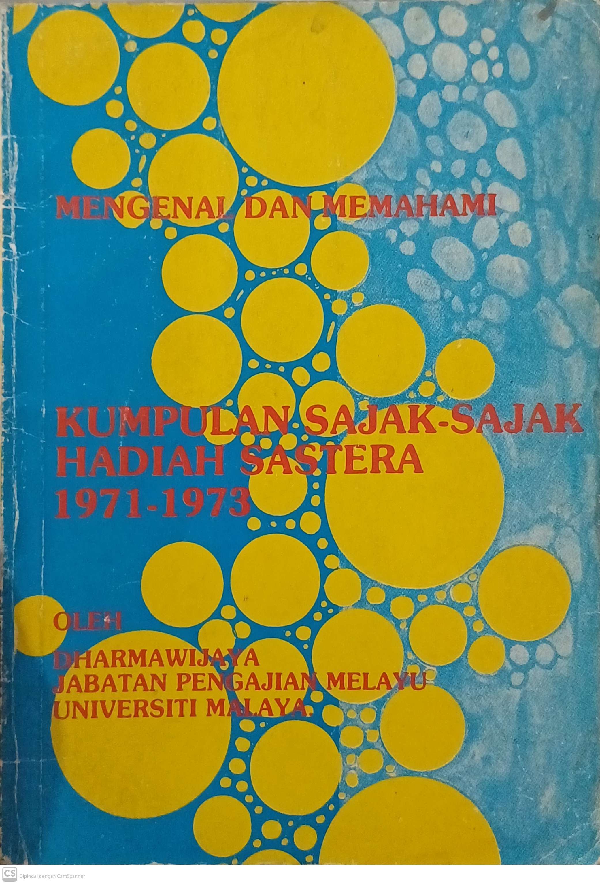 Mengenal dan memahami kumpulan sajak-sajak hadiah sastera 1971-1973