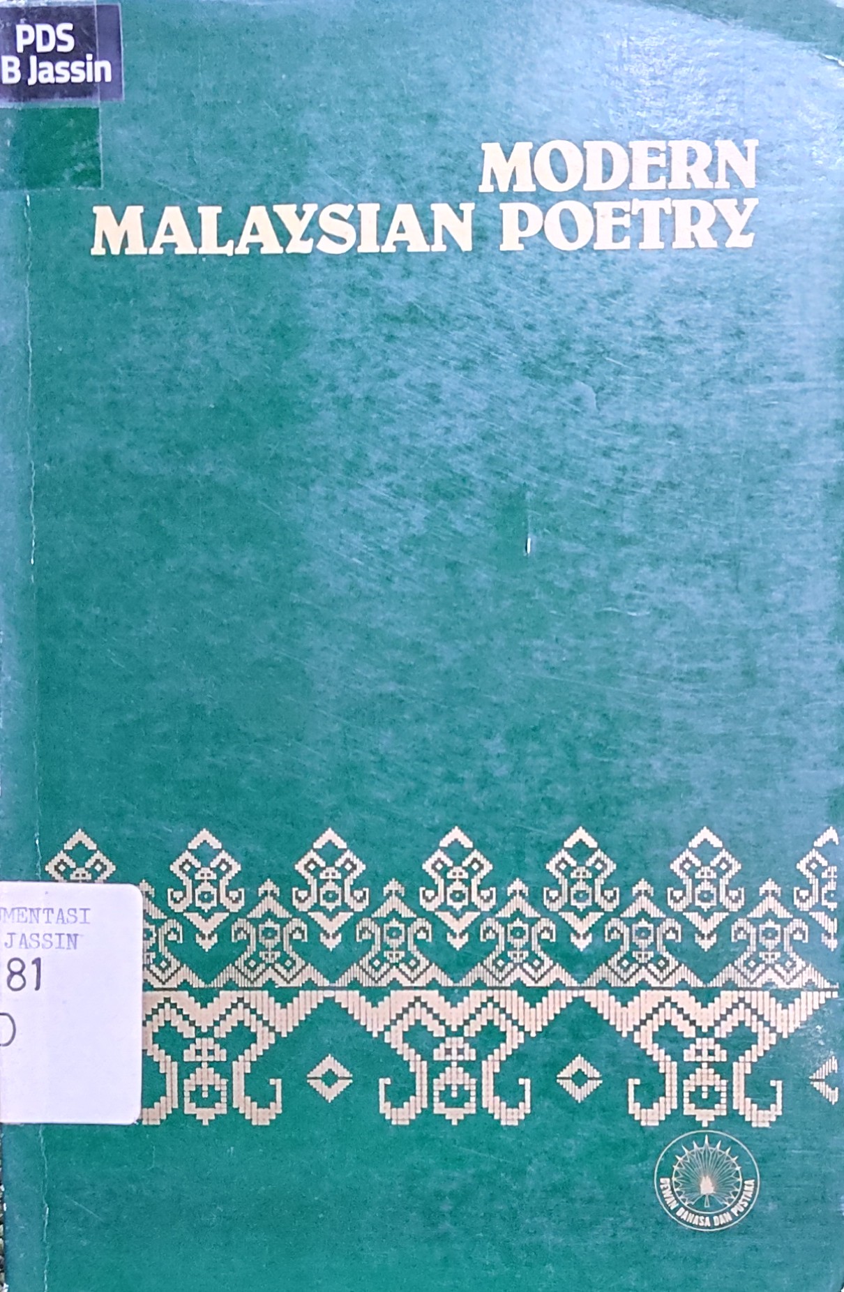 Modern Malaysian poetry : winners of Malaysian literary award 1971-1976