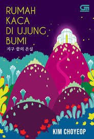 Rumah kaca di ujung bumi