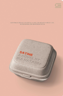 Satine : a novel by Ika Natassa