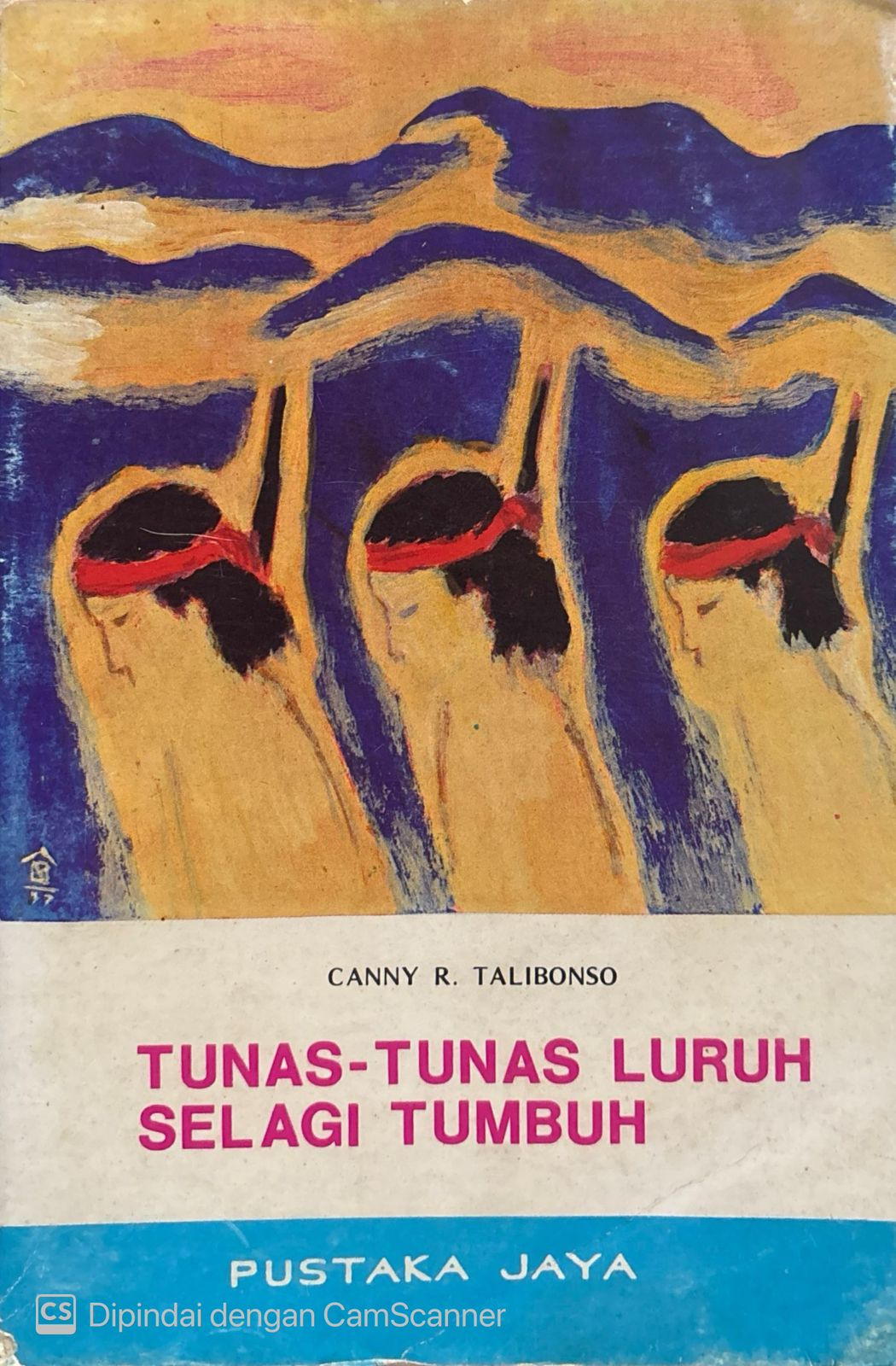 Tunas-tunas luruh selagi tumbuh