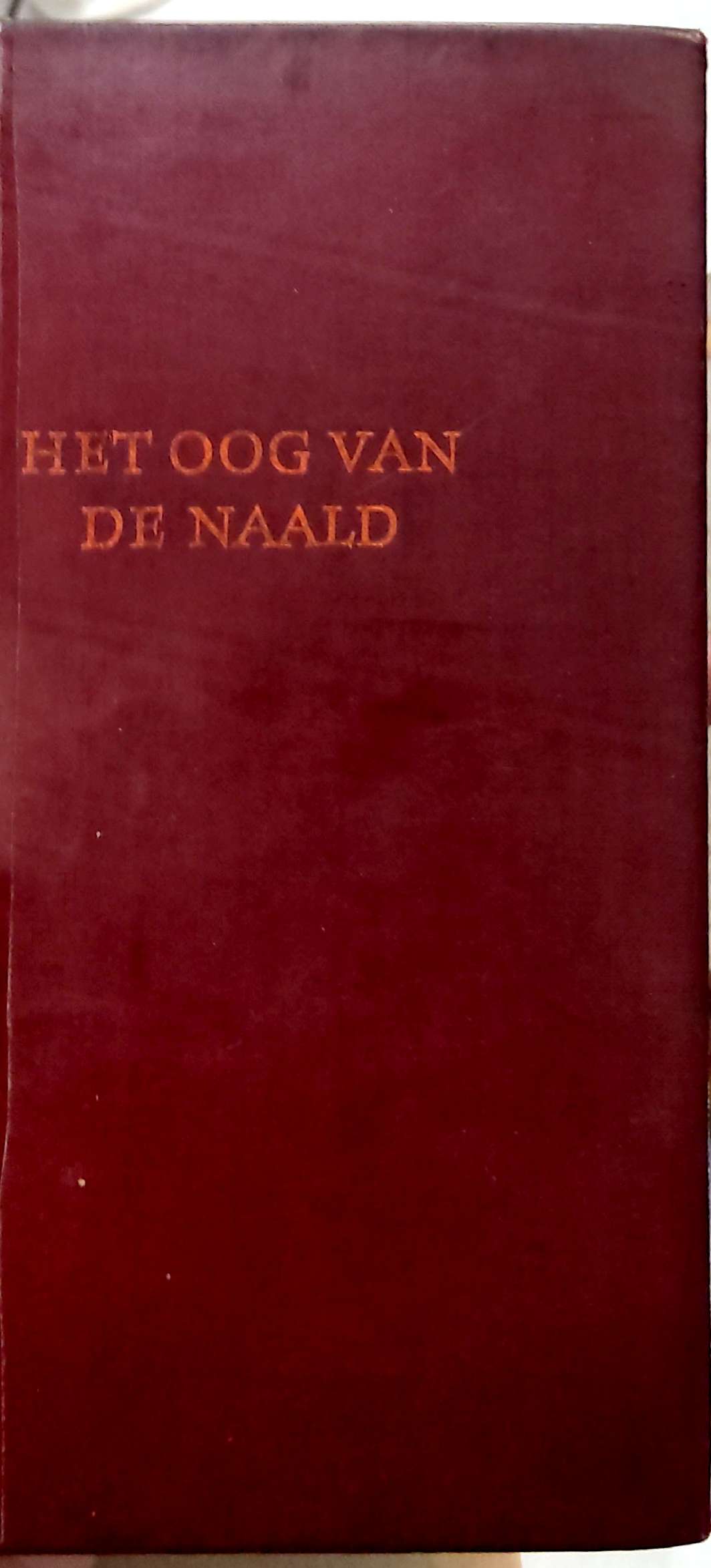 Het Oog Van De Naald