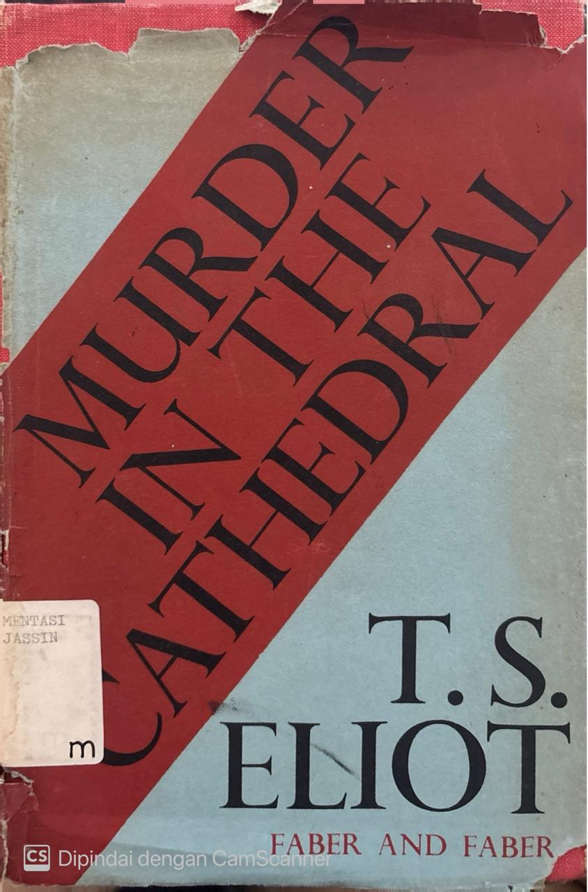 Murder in the cathedral / T.S. Eliot