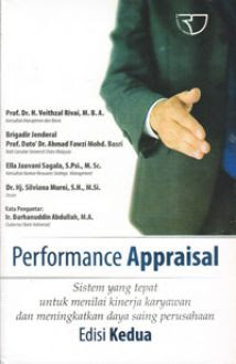 Performance Appraisal : sistem yang tepat untuk menilai kinerja karyawan dan meningkatkan daya saing perusahaan