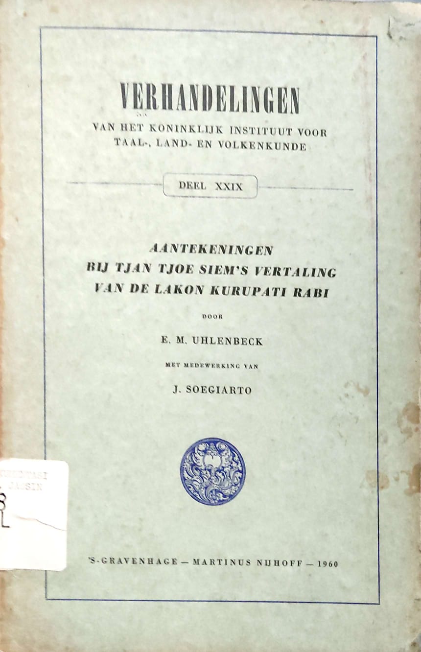 Aantekeningen Bij Tjan Tjoe Siem's Vertaling van de Lakon Kurupati Rabi