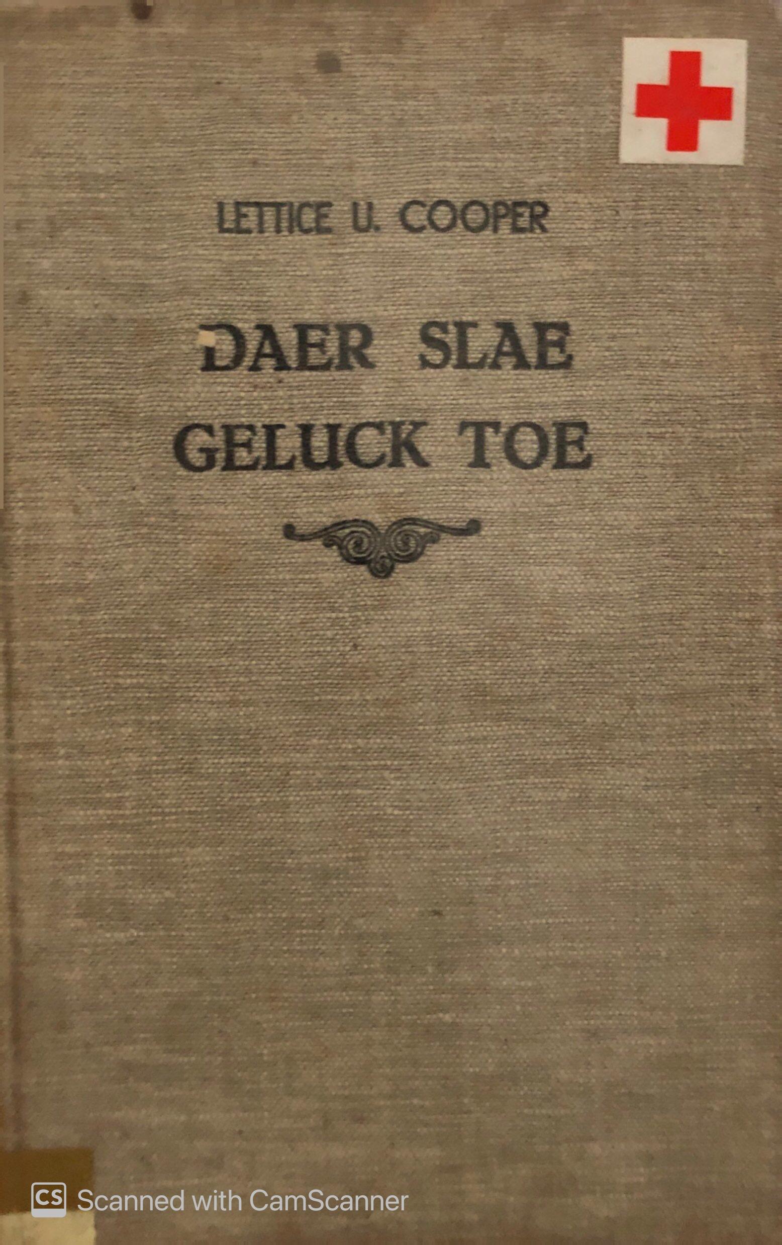 Daer Slae Gheluck Toe