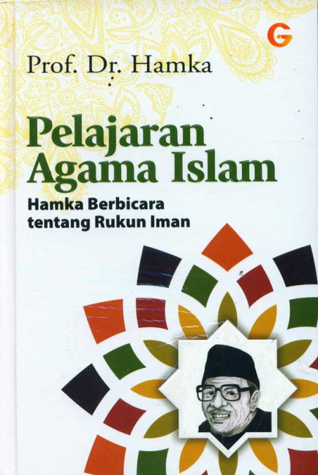 Pelajaran agama Islam : Hamka berbicara tentang rukun iman