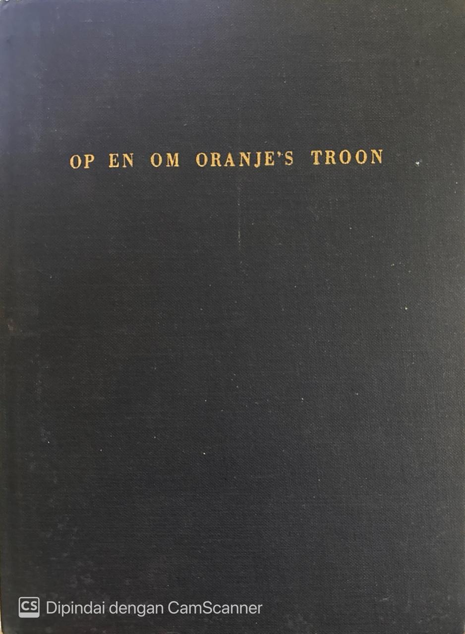 Op en om oranje's troon