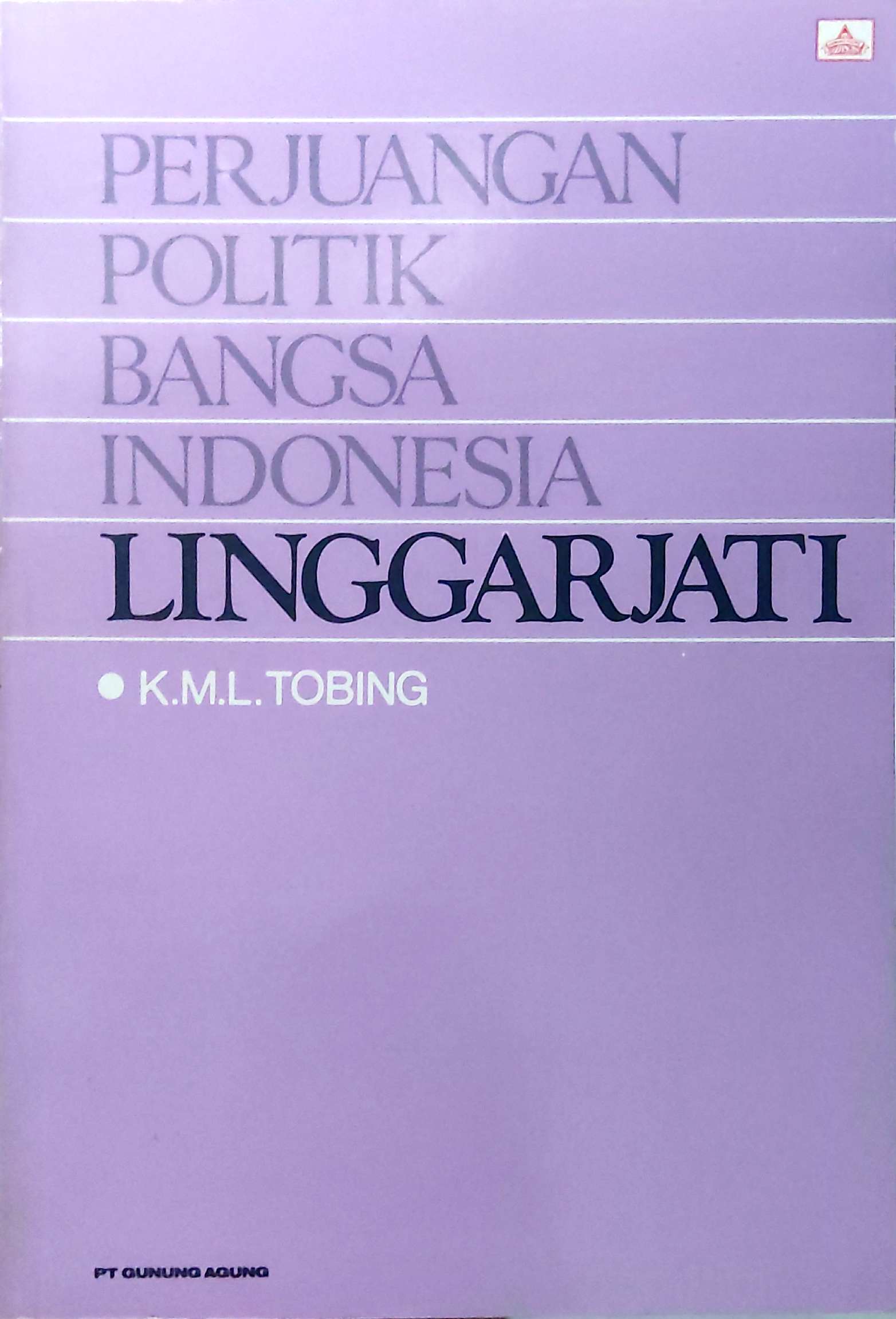 Perjuangan Politik Bangsa Indonesia Linggarjati