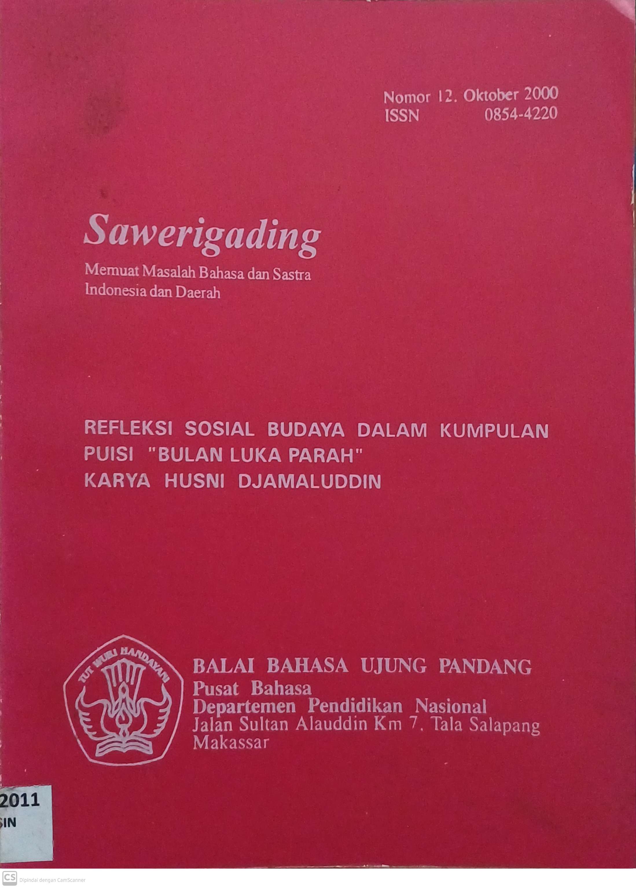 Sawerigading : memuat masalah bahasa dan sastra indonesia dan daerah
