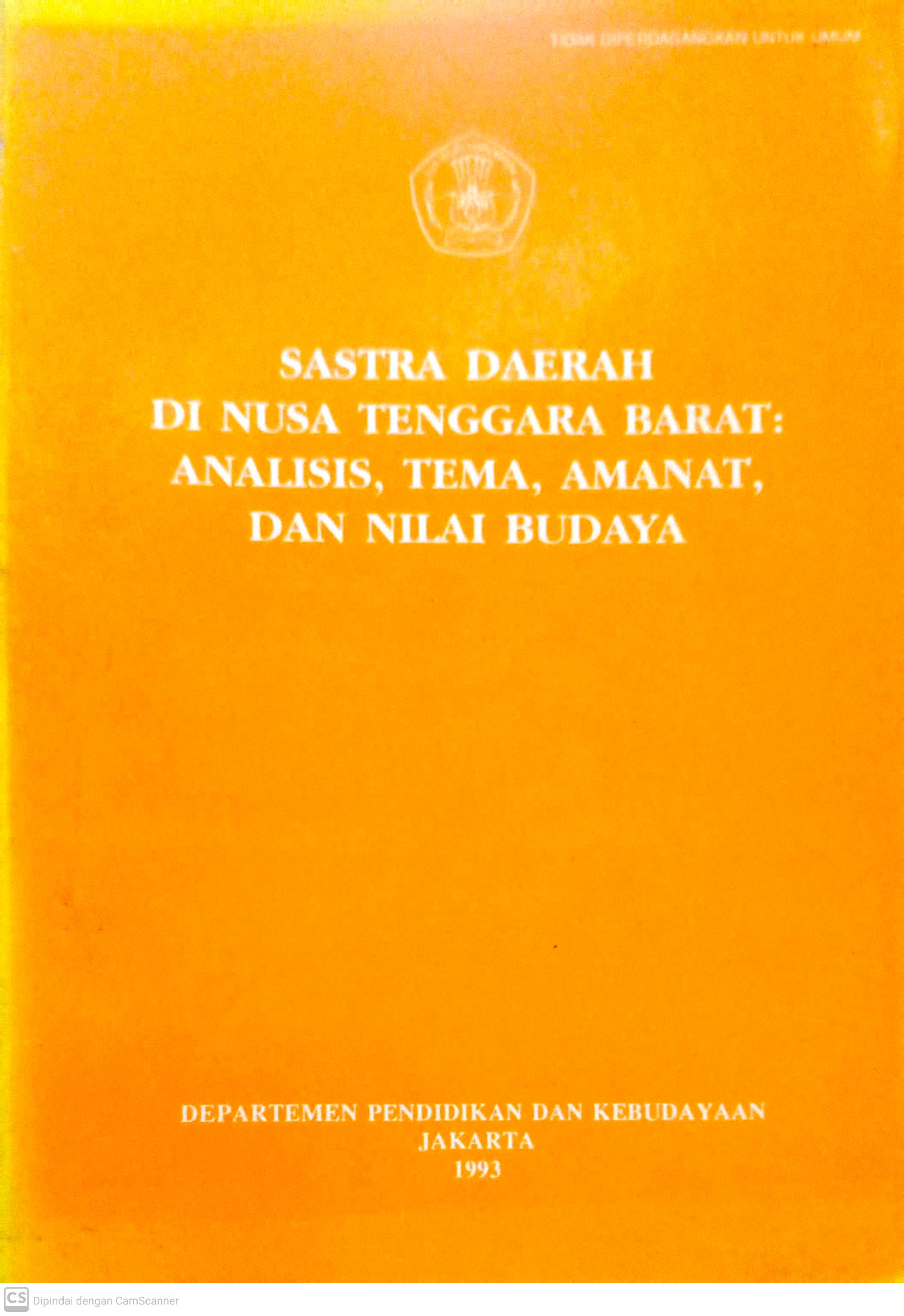 Sastra Daerah di Nusa Tenggara Barat: Analisis, Tema, Amanat, dan Nilai Budaya