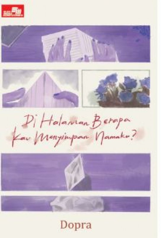 Di halaman berapa kau menyimpan namaku?